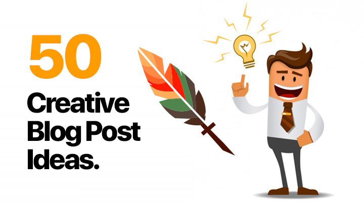 50 creative blog post ideas