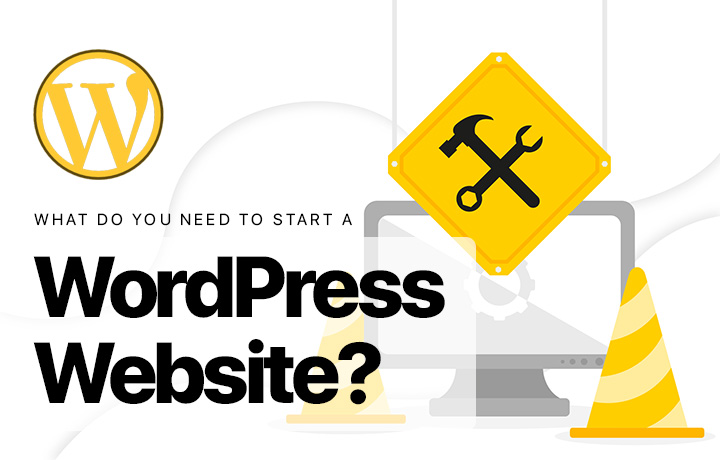 what do you need to start a wordpess website